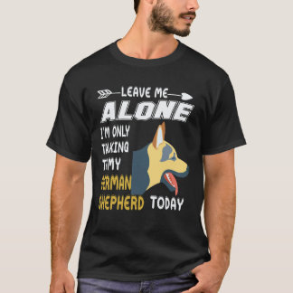 16 Laat me met rust, ik praat alleen met mijn Duit T-shirt