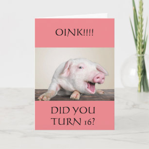 **16e** BIRTHDAY-HUMOR VAN COMEDIC PIG-Kaart Kaart