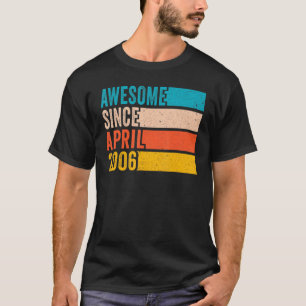 16e verjaardag 16 jaar oud Geweldige sinds Apri T-shirt