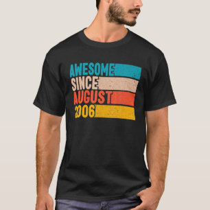 16e verjaardag 16 jaar oud Geweldige sinds Augu T-shirt