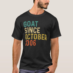 16e verjaardag 16 jaar oud GOAT sinds oktober 2006 T-shirt