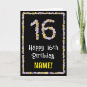 16e verjaardag: Floral Flowers Number, Custom Name Kaart (Voorkant)