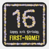 16e verjaardag: Floral Flowers Number, Custom Name Vierkante Sticker (Voorkant)