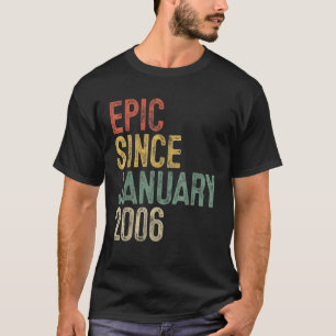 16e verjaardag geschenken epic sinds januari 2006 t-shirt