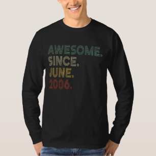 16e verjaardag Geweldige sinds juni 2006 16 Y T-shirt
