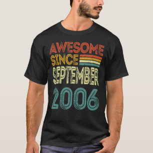16e verjaardag Geweldige sinds september 2006 16 j T-shirt