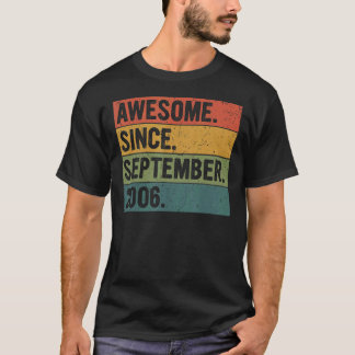 16e verjaardag Geweldige sinds september 2006 16 j T-shirt