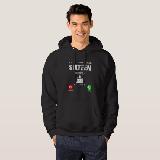 16e verjaardag is bellen en ik moet gaan 16 jaar o hoodie (Voorkant volledig)