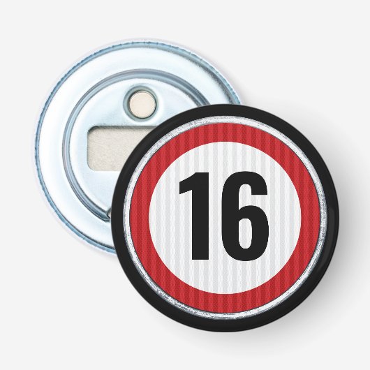 16e Verjaardag Snelheidslimiet Button Flesopener (Voorkant)