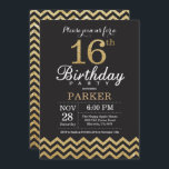 16e verjaardag Uitnodiging zwart en goudglitter<br><div class="desc">16e verjaardag Uitnodiging met zwarte en gouden glitter Chevron. Chalkboard. Kinderen van afgelopen dag. Jongen of meisjes uitgenodigd. Voor verdere aanpassing,  te klikken gelieve de knoop "van de Aanpassing het"en ons ontwerphulpmiddel te gebruiken om deze sjabloon te wijzigen.</div>