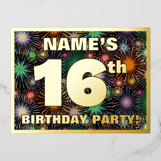 16e verjaardag: Vette, kleurrijke Fireworks-look Folie Uitnodiging Briefkaart (Voorkant)