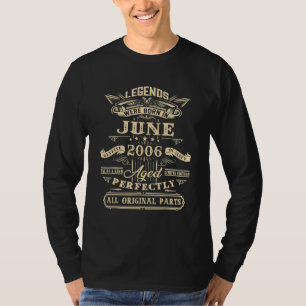 16e verjaardag voor legendes geboren juni 2006 16 t-shirt