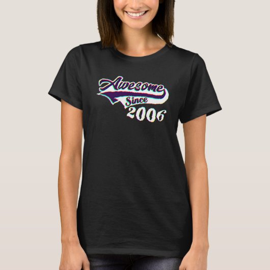 16th Birthday Awesome Since 2006 Age Of Perfection T-shirt (Voorkant)