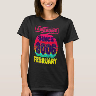 16th Birthday Born In February 2006 16yrs Old Teen T-shirt
