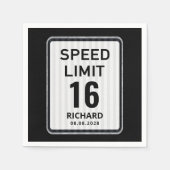 16th Birthday Speed Limit Sign - ANY AGE Napkins Servet (Voorkant)