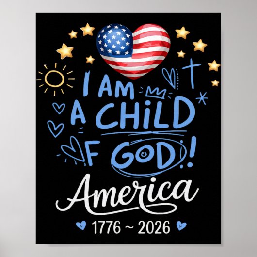 1776 2026 Amerikaans Kind Van God 250e Verjaardag  Poster (Voorkant)