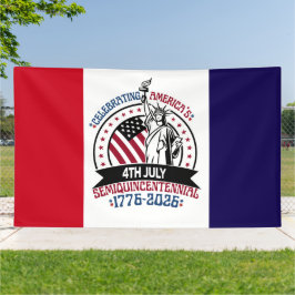 1776–2026 Patriottisch Semi-quince-eeuw-jubileumon Spandoek