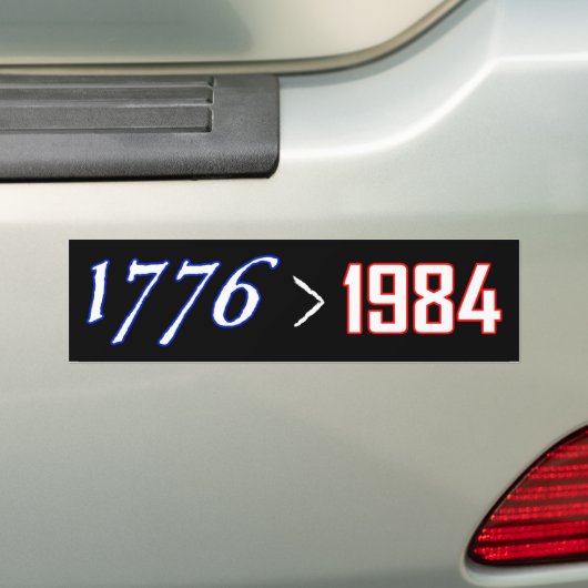 1776 is groter dan 1984 bumpersticker (Op auto)
