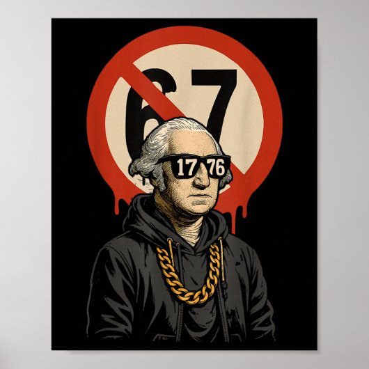 1776 Over 67 Grappige Meme George Washington Drip Poster (Voorkant)