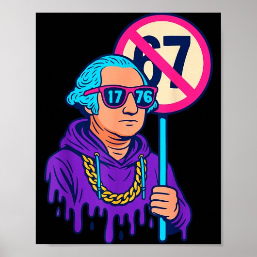 1776 Over 67 Grappige Meme George Washington Drip Poster (Voorkant)
