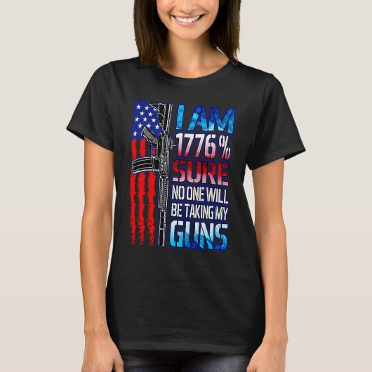 1776 Sure No One Will Take My Guns USA Flag 2nd Am T-shirt (Voorkant)