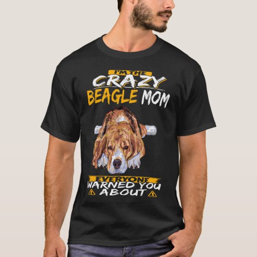 177 Ik ben de Crazy Beagle Mom T-shirt (Voorkant)