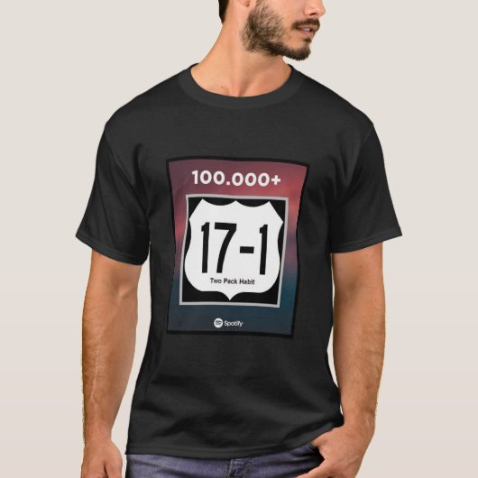 17-1 100.000 Streams op gespoten T-shirt (Voorkant)