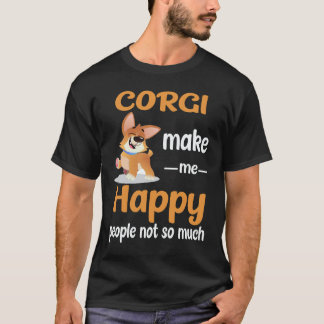 17 Corgi's maken me gelukkig, mensen niet zo veel T-shirt