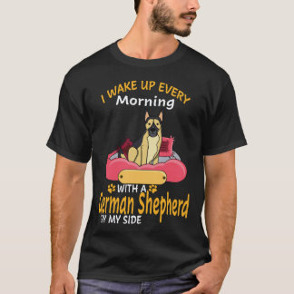 17 Ik word elke ochtend wakker met een Duitse herd T-shirt