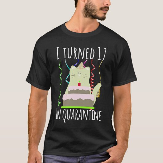 17 in Quarantine 17th Birthday T-shirt (Voorkant)