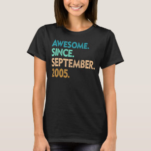 17 jaar oud Geweldige sinds september 2005 17e 7 T-shirt