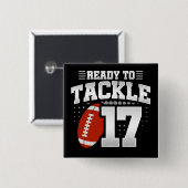 17 Jaar Oud Tackle Football Party 17e Verjaardag Vierkante Button 5,1 Cm (Voorkant /achterkant)