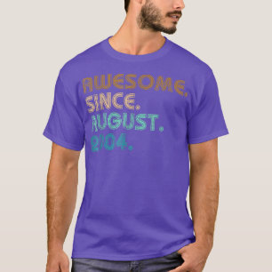 17 jaar oude grappigheid Geweldige sinds augustus T-shirt