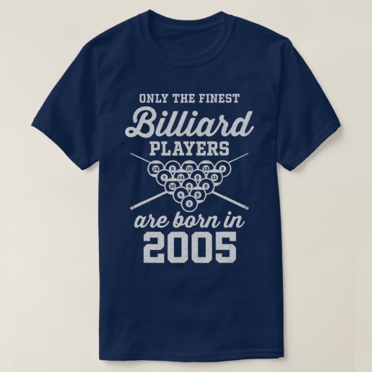 17 jaar oude pool en Billiard Player 2005 17th Bir T-shirt (Design voorkant)