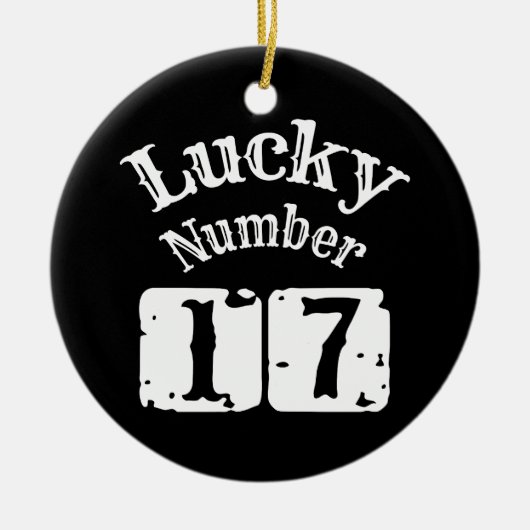 17 - Lucky Number 17 Luck Keramisch Ornament (Voorkant)