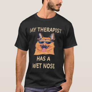 17 Mijn therapeut heeft een natte neus Duitse herd T-shirt