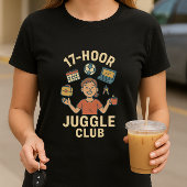 17-uurs jongleerclub - Grappig Schoolschema Mom T-shirt