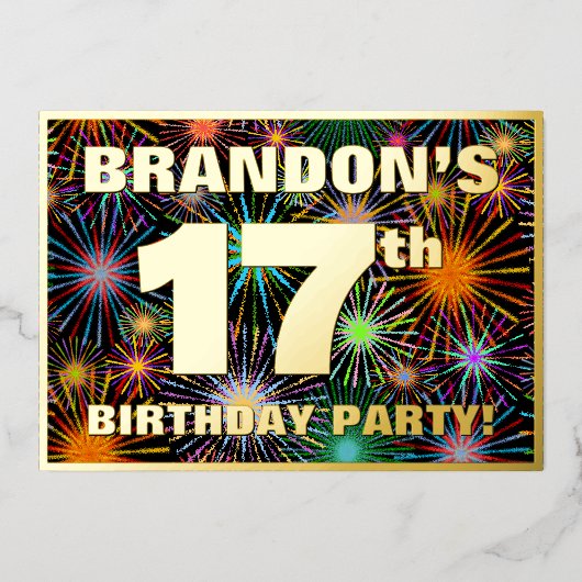 17e verjaardag — Fun, Colorful Fireworks Kijk Folie Uitnodiging (Voorkant)