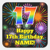 17e verjaardag: Fun Fireworks Kijk, regenboog # 17 Vierkante Sticker (Voorkant)
