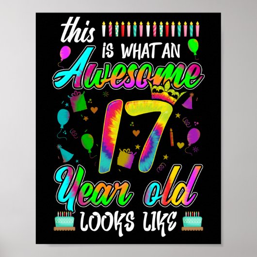 17e verjaardag Geweldige 17 jaar oud ziet er uit Poster (Voorkant)