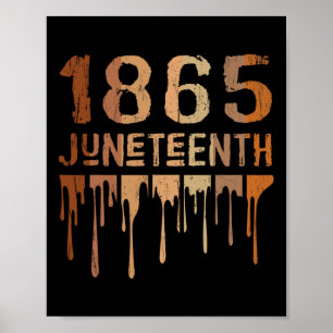 1865 Juneteenth Shirt Melanin Black Pride Melanate Poster