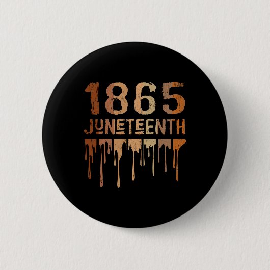 1865 Juneteenth Shirt Melanin Black Pride Melanate Ronde Button 5,7 Cm (Voorkant)