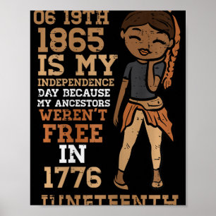 1865 Mijn Onafhankelijkheidsdag Juneteenth Black G Poster