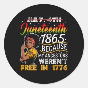 1865 omdat mijn voorouders niet vrij waren ronde sticker
