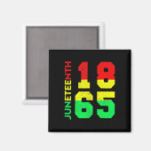 1865 Shirt Mannen Juneteenth is mijn onafhankelijk Magneet (Voorkant / Achterkant)