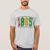 1865 - Zwarte Geschiedenis T-shirt (Voorkant)