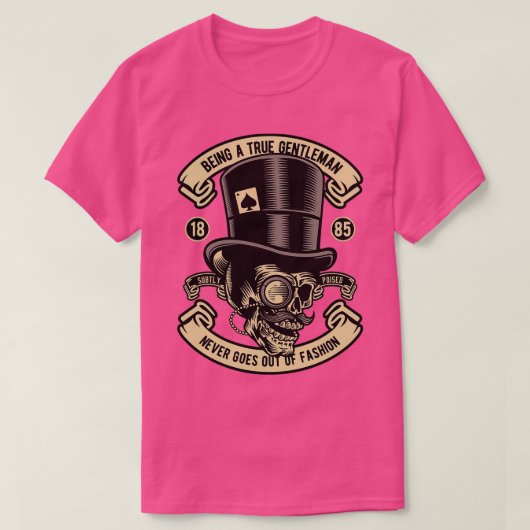 1885 True Gentleman Skull komt nooit uit Fashio T-shirt (Design voorkant)