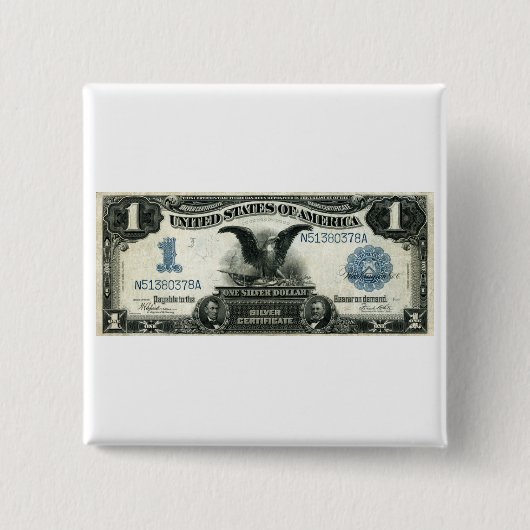 1899 Eén Amerikaanse dollar zilver-certificaat Vierkante Button 5,1 Cm (Voorkant)