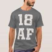 18 AF 18th Birthday 2000  Bday Gift T-shirt (Voorkant)