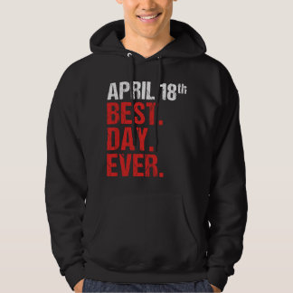 18 april verjaardag vrijgezellenfeest bruiloft geb hoodie